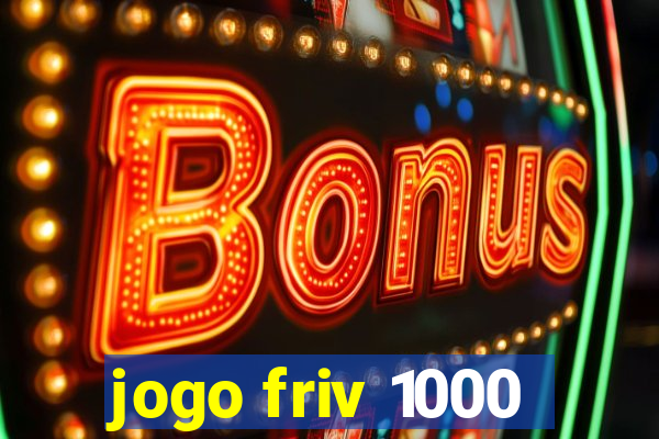 jogo friv 1000